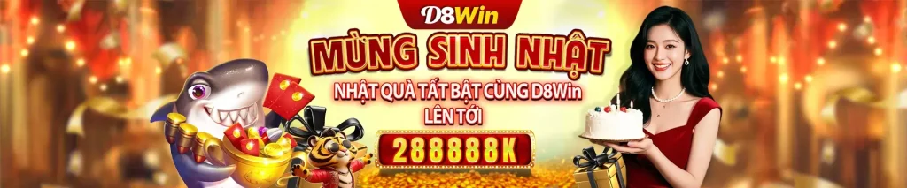 D8win com Mừng sinh nhật